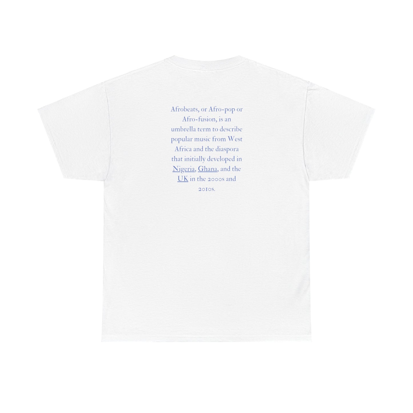 Afrobeats is the Future tee.